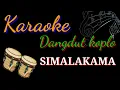 Download Lagu SIMALAKAMA (Karaoke Dangdut Koplo)