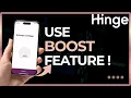 How to Use Hinge Boost Feature