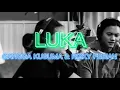 Download Lagu LUKA - GANGGA KUMUSA \u0026 RIZKY FEBIAN ( Lyrics Music Video )