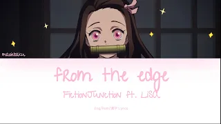 fictionjunction ft lisa from the edge demon slayer kimetsu no yaiba ed eng rom lyrics 