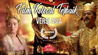 10 rekomendasi film kolosal terbaik versi asia cpt film