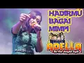 Download Lagu HADIRMU BAGAI MIMPI | NURMA PAEJAH KDI |  ADELLA