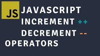 Increment Decrement Operators In Javascript Javascript Tutorial Web Development Course