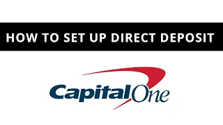 Capital One - how to set up direct deposit