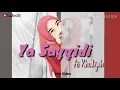 Download Lagu Sholawat Ya Sayyidi || Ai-khodijah _Lirik