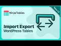 Export Import WordPress Tables without Losing Data in Ninja Tables