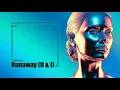 Download Lagu Galantis - Runaway (U \u0026 I) [Progressive House] (Pinxca Edit)
