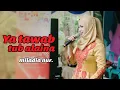 MILADIA NUR - YA TAWAB TUB ALAINA ياتواب تب علينا LIVE FT. ELMATA ENTERTAINMENT