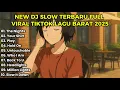 Download Lagu FULL BASS DJ VIRAL TIKTOK TERBARU LAGU BARAT 2025 NEW DJ SLOW TERBARU COCOK UNTUK SANTAI REMIX