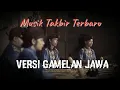 Download Lagu Musik Takbir Gamelan