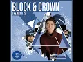 The Way It Is - Block & Crown