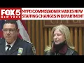 NYPD commissioner makes new staffing changes in department