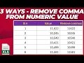 3 Ways To Remove Commas From Numeric Value In Excel