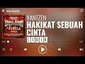 Download Lagu Yantzen - Hakikat Sebuah Cinta [Lirik]
