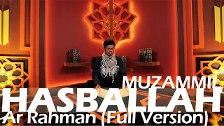 Download MUZAMMIL HASBALLAH TERBARU - AR RAHMAN (FULL VERSION) MP3