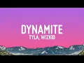 Download Lagu Tyla - DYNAMITE (Lyrics) ft. Wizkid