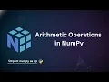 Arithmetic Operations in NumPy Python NumPy Tutorial