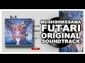 Lagu Mushihimesama Futari - Original Soundtrack 2007