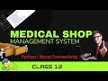 Medical Shop Management System Medical Store Project Class 12 Computer Science Project Python