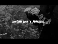 Download Lagu Tom odell x Conan gray // Another love x Memories (sped up) tiktok version