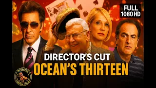 Ocean s 13 Director s Cut Al Pacino vs The Very Unimportant Person