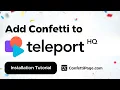 Teleport io ConfettiPage com Confetti code installation tutorial