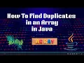 Find Duplicate Elements in Java Array Nested Loops Explained Tamil Tutorial codeandinnovate