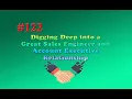 122 Digging Deep into a Great Sales Engineer and Account Executive Relationship