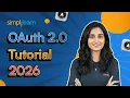 OAuth 2 0 Tutorial 2026 OAuth 2 0 Explained - How It Works OAuth 2 0 For Beginners Simplilearn
