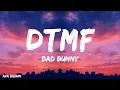 BAD BUNNY - DTMF