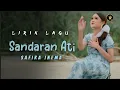 Download Lagu Lirik Lagu SANDARAN ATI (sandaro ning pundakku ngalemo ning aku) SAFIRA INEMA