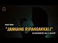 Download Lagu Ashari Sitaba - Jannang Ripangakkali | Cip. Enal Gassing( Nurannisyah COVER )