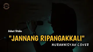 Download Ashari Sitaba - Jannang Ripangakkali | Cip. Enal Gassing( Nurannisyah COVER ) MP3