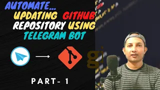 Automate updating Github Repository using Telegram Bot - Part1