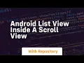 android list view inside a scroll view
