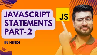 JavaScript Statements Part-2 Instructions JavaScript Tutorial for beginners in Hindi