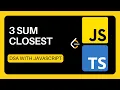 3Sum Closest DSA with JavaScript in Hindi Leetcode - 16
