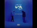 WYA - J Abdiel, iZaak - Letra