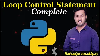 Python Tutorial for Beginners Break Continue Pass in Python Loop Control statement Ratnakar