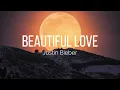 Justin Bieber X Free Fire - Beautiful Love (Free Fire) (Lyrics)