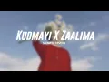 Download Lagu Kudmayi X Zaalima ( slowed + reverb) arxsshh