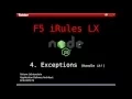 F5 iRules LX - 4 Exceptions TUTORIAL