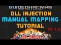 Manual Mapping DLL Injection Tutorial - How to Manual Map 1of4
