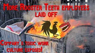 Rooster Teeth s Toxic Work Culture EXPOSED After Latest Round of Layoffs