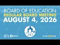 NHCS Board of Ed Regular Meeting August 4th 2026