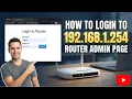 How to Login to 192 168 1 254 Router Admin Page