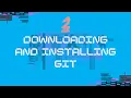 3 - Step-by-Step Guide Downloading and Installing Git on Windows macOS and Linux