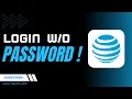 How to Login to AT T Without Password