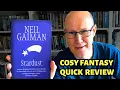 Stardust by Neil Gaiman - Spoiler Free Review