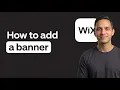 How to Add a Banner on Wix 2026 Method